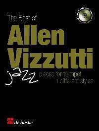 The Best of Allen Vizzutti jazz pieces for trumpet in different styles